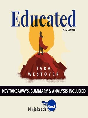 cover image of Summary: Educated: A Memoir by Tara Westover